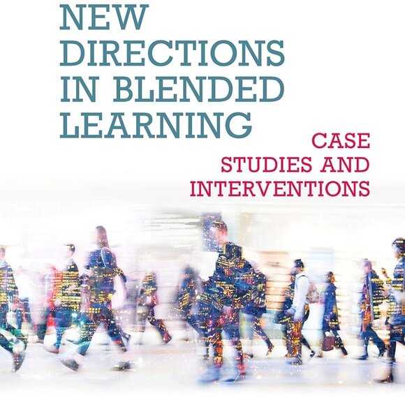 New Directions in Blended Learning: Case Studies and Interventions Libri - Picture 1 of 1